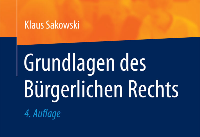 Buchcover des Fachbuches Grundlagen des Bürgerliches Recht von Herrn Sakowski