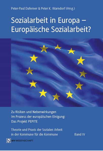Buch zu Sozialarbeit in Europa – Europäische Sozialarbeit? von Peter-Paul Daferner und Peter K. Warndorf