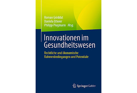 Buch Innovationen im Gesundheitswesen von u.a. Prof. Dr. Roman Grinblat